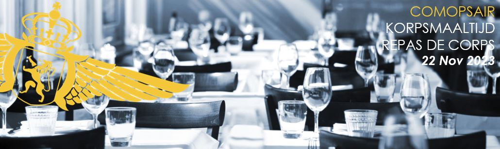 COMOPSAIR Korpsmaaltijd / Repas de Corps 2023